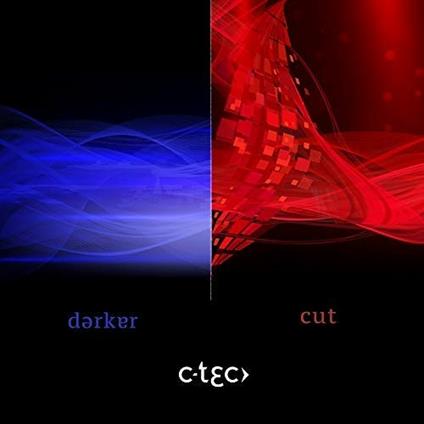 Darker & Cut - CD Audio di C-Tec