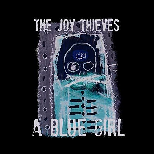 A Blue Girl - CD Audio di Joy Thieves