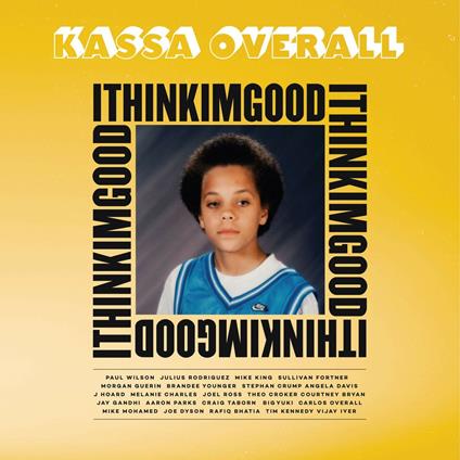 I Think I'm Good - Vinile LP di Kassa Overall