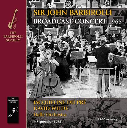 Broadcast Concert 1965 - CD Audio di Sir John Barbirolli