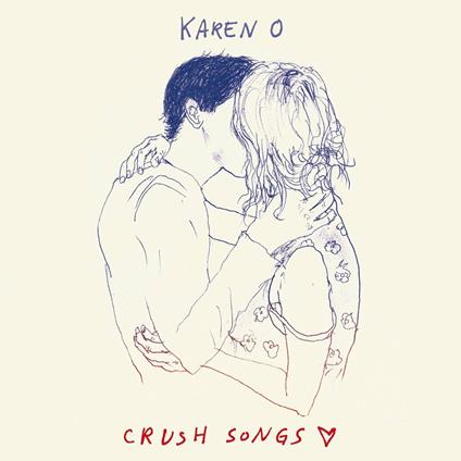 Crush Songs - CD Audio di Karen O