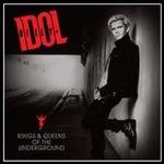 Kings & Queens of the Underground - CD Audio di Billy Idol
