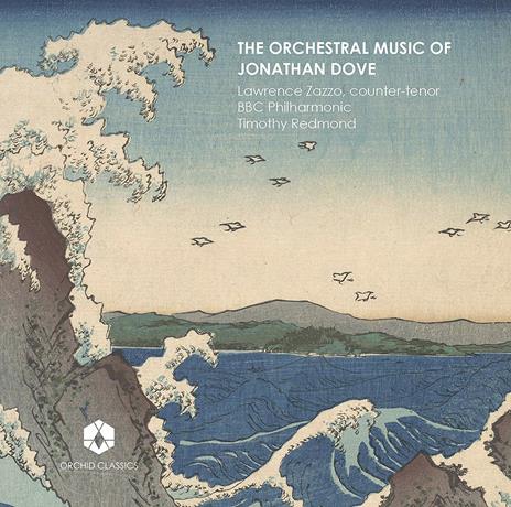 The Orchestral Music Of - CD Audio di Jonathan Dove
