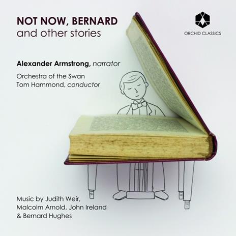 Not Now, Bernard And Other Stories - CD Audio di Alexander Armstrong