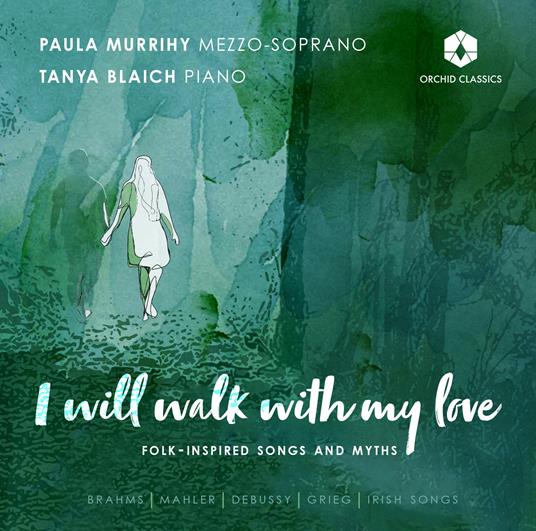 I Will Walk With My Love - CD Audio di Paula-Tanya Blaich Murrihy