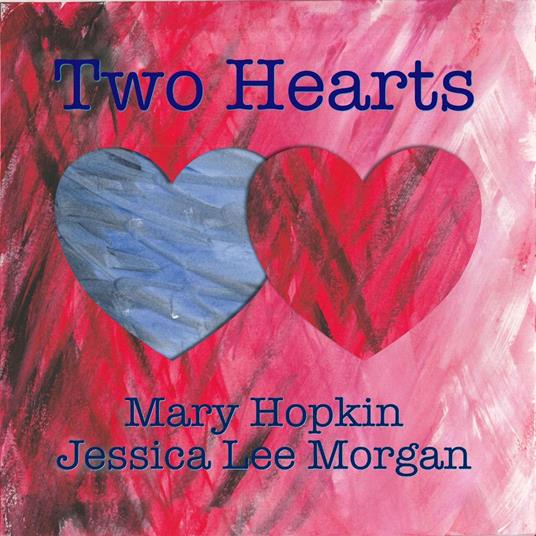 Two Hearts - CD Audio di Mary Hopkin