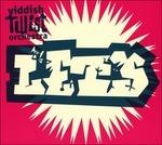 Let's - CD Audio di Yiddish Twist Orchestra