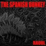 Raoul - Vinile LP di Spanish Donkey