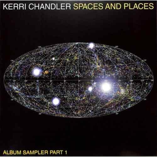 Spaces And Places - Vinile LP di Kerri Chandler