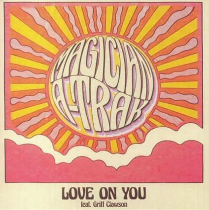 Love On You - Vinile LP di Magician & A-Trak