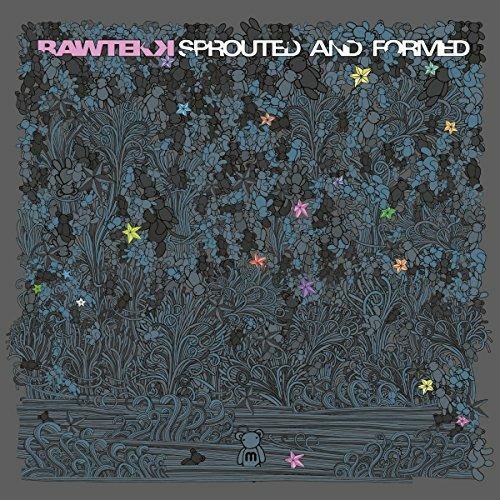 Sprouted & Formed - CD Audio di Rawtekk