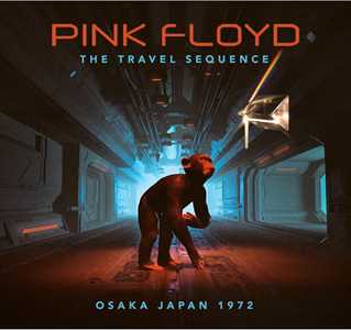 CD The Travel Sequence - Live In Japan 1972 Pink Floyd