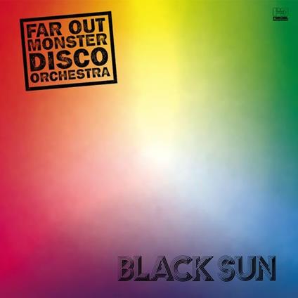 Black Sun - Vinile LP di Far Out Monster Disco Orchestra