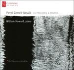 Novak. 24 Preludes - CD Audio di William Howard