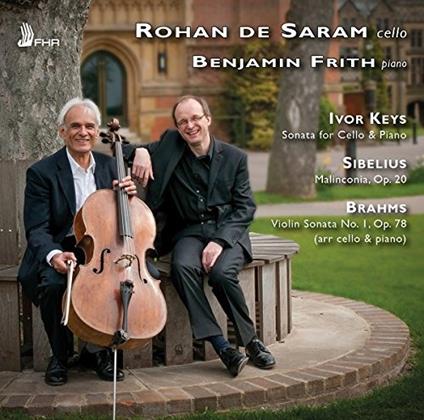 Keys, Sibelius & Brahms - CD Audio di Rohan de Saram