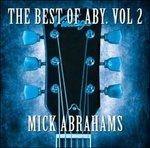 Best of Aby vol.2 - CD Audio di Mick Abrahams
