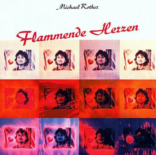 Flammende Herzen - CD Audio di Michael Rother