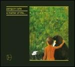 A Matter of Life... - CD Audio di Penguin Café Orchestra