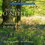 O'Neill: Chamber Works For Strings & Pia