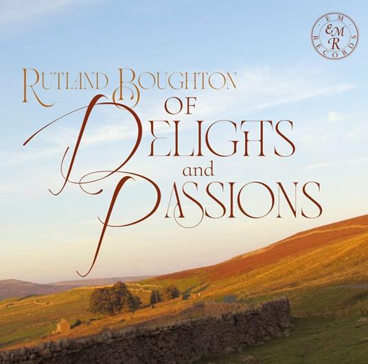 Of Delights And Passions (Rutland Boughton) - CD Audio di English Piano Trio