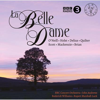 La Belle Dame - CD Audio di BBC Concert Orchestra