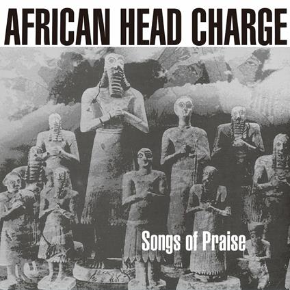 Songs of Praise - Vinile LP di African Head Charge