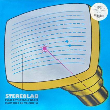 Pulse Of The Early Brain Switched On Volume 5 (I - Vinile LP di Stereolab