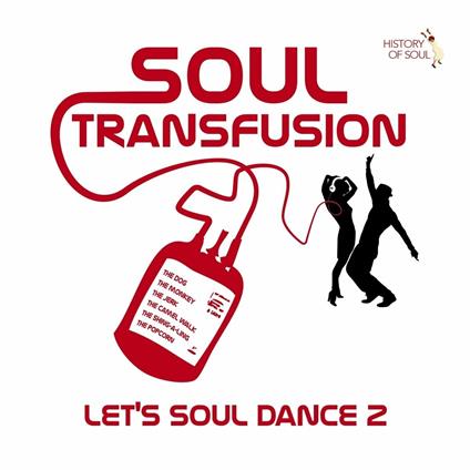 Soul Transfusion 1960-65 Let's Soul Dance 2 - CD Audio