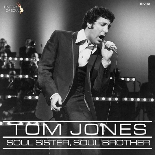 Soul Sister, Soul Brother - Vinile LP di Tom Jones