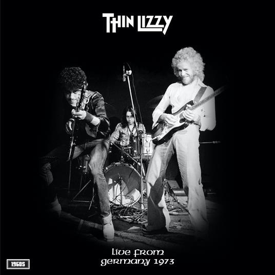 Live From Germany 1973 - Vinile LP di Thin Lizzy