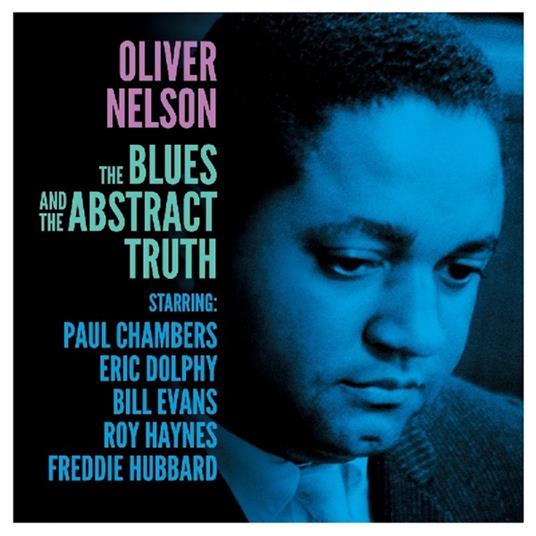 Blues and the Abstract Truth - Vinile LP di Oliver Nelson