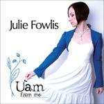 Uam (From Me) (Digipack) - CD Audio di Julie Fowlis