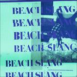 A Loud Bash of Teenage Feelings - Vinile LP di Beach Slang