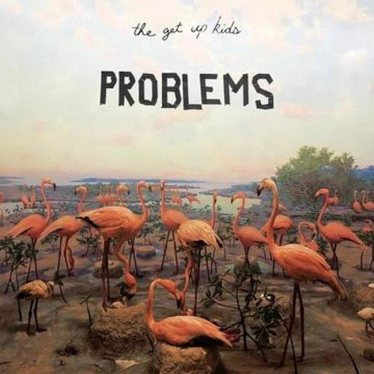 Problems - Vinile LP di Get Up Kids