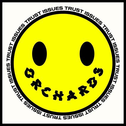 Trust Issues - Vinile LP di Orchards