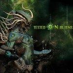 Tested on Aliens - CD Audio