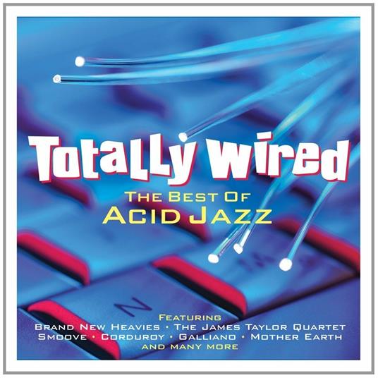 Totally Wired. Best of - CD Audio