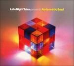 Late Night Tales presents Automatic Soul - CD Audio