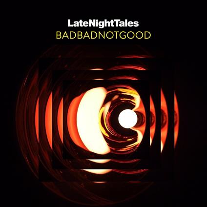 Late Night Tales - Vinile LP di Badbadnotgood