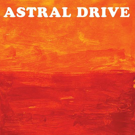 Astral Drive - CD Audio di Astral Drive