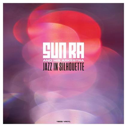 Jazz in Silhouette - Vinile LP di Sun Ra Arkestra