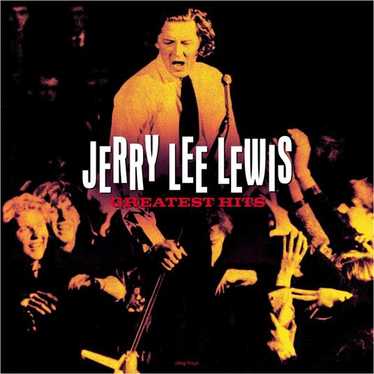 Greatest Hits - Vinile LP di Jerry Lee Lewis