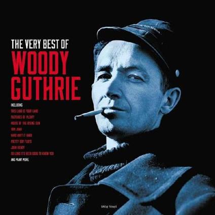 The Very Best Of - Vinile LP di Woody Guthrie