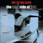 That Cat Was Clean! - Vinile LP