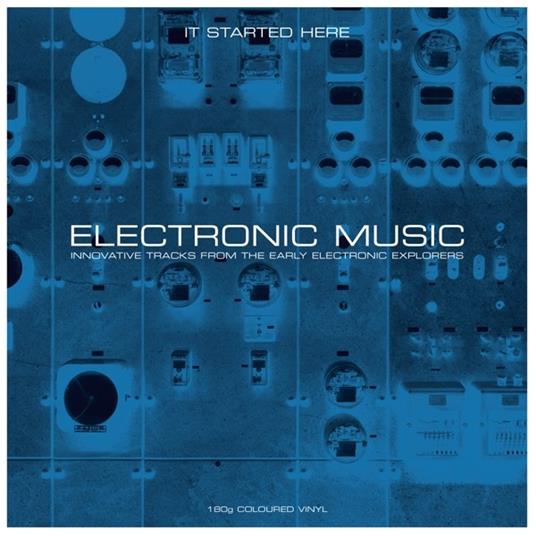 Electronic Music (hq) - Vinile LP