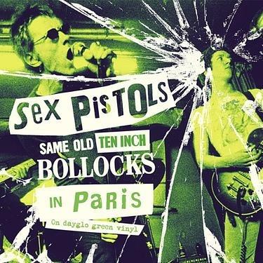 Same Old Ten Inch Bollocks in Paris (Green Coloured Vinyl) - Vinile LP di Sex Pistols