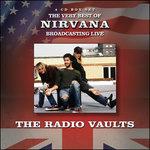 Radio Vaults. Best of - CD Audio di Nirvana