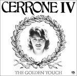 Cerrone IV. The Golden Touch - Vinile LP + CD Audio di Cerrone