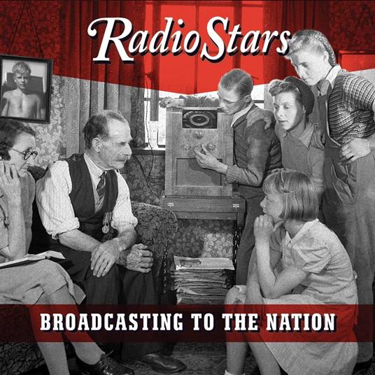 Broadcasting to the Nation - CD Audio di Radio Stars