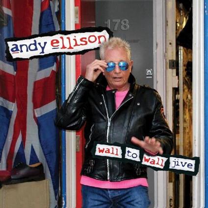 Wall To Wall Jive. An Anthology - CD Audio di Andy Ellison